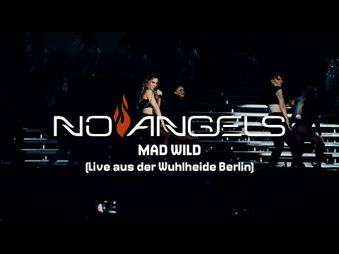 No Angels - Mad Wild (Celebration Tour) (Live aus der Wuhlheide Berlin - 18.06.2022)