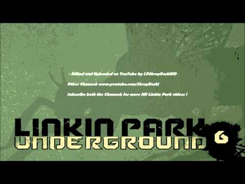 Linkin Park - Underground Full CD v6 [Full HD 1080p (440kbps, 96kHz Audio)]