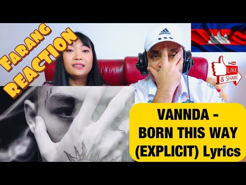 VANNDA - BORN THIS WAY (EXPLICIT) Lyrics Farang REACTION 🇰🇭❤️🙏