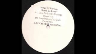 KINGS OF RHYTHM   Bomb da loop HARDSTEP HOUSE Mix SpEeD GaRaGe