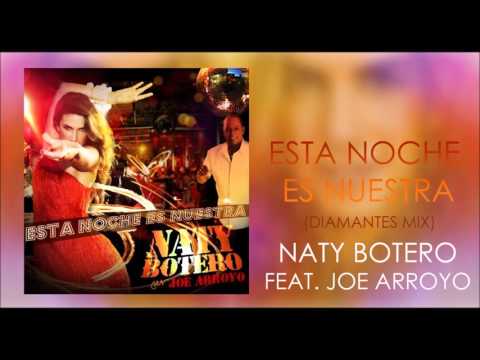Naty Botero Feat. Joe Arroyo - Esta noche es nuestra (Diamantes Mix- Álbum Adicta)