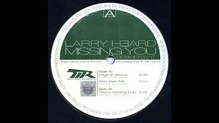 Larry Heard – Missing You (Theo's Missing Dub)