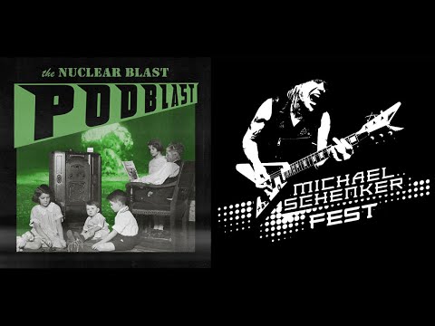 NUCLEAR BLAST PODBLAST - Episode 2: Michael Schenker Fest (OFFICIAL NB PODCAST)