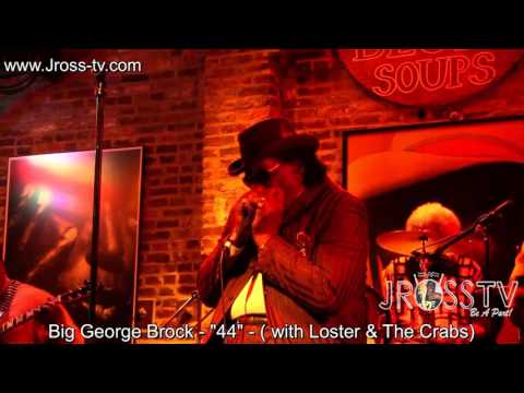 James Ross @ Big George Brock - "44" - (BB's Jazz & Blues) - www.Jross-tv.com (St. Louis)
