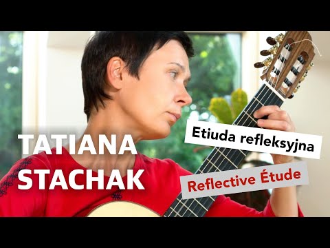 Tatiana Stachak - Reflective Étude