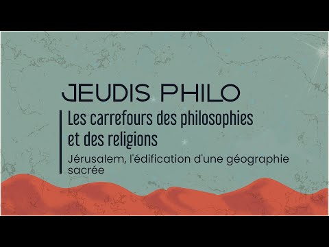 Les carrefours des philosophies et des religions - Jérusalem , l'édification d'une géographie sacrée