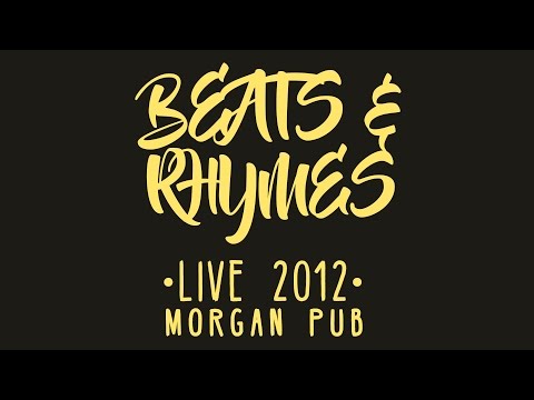 BEATS & RHYMES @ Morgan pub (Palmi)