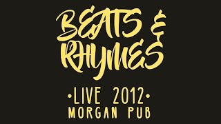 BEATS & RHYMES @ Morgan pub (Palmi)