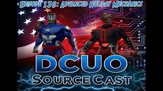 preview picture of video 'DCUO SourceCast Episode 138: Advanced Holiday Mechanics'