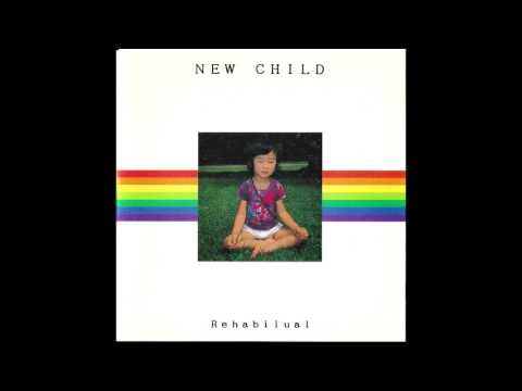 Rehabilual - New Child *full album*