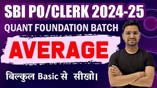 Average Problems Tricks and Shortcuts For Bank Exam SBI Clerk Quant Foundation Batch By Anshul Saini