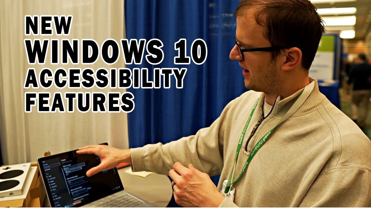 New Windows 10 Accessibility Features - ATIA 2019 - The Blind Life