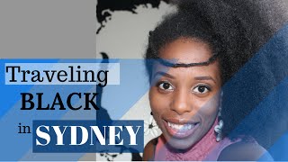 Traveling While Black: Sydney, Australia