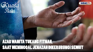 Download lagu Azab Wanita Tukang Fitnah, Saat Meninggal Jenazah Dikerubungi Semut | FTV KUASA ILAHI mp3