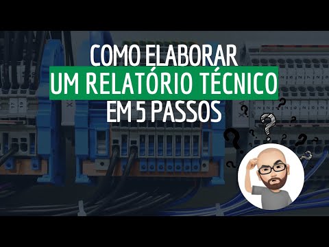? COMO FAZER UM RELATÓRIO TÉCNICO COMPLETO EM 5 PASSOS - GUIA COMPLETO - COMANDOS ELÉTRICOS! ?✅