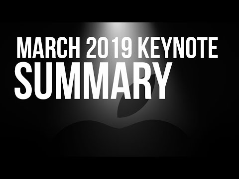 Apple Events - Keynote March 2019 Summary | 3 minute overview