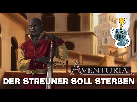 !Aventuria - Der Streuner soll sterben, Teil 1
