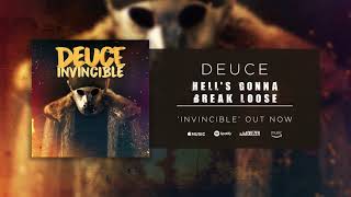 Deuce - Hell&#39;s Gonna Break Loose (Official Audio)