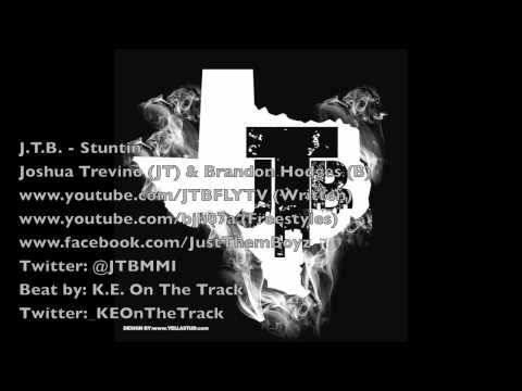 J.T.B. (Just Them Boyz) - Stuntin - Prod. by K.E. On The Track