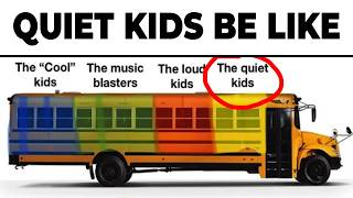 Quiet Kid Memes