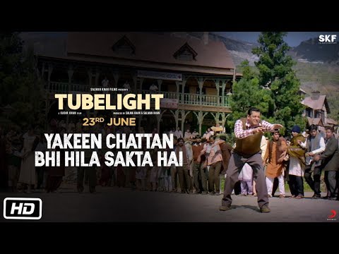 Tubelight (TV Spot 'Yakeen Chattan Bhi Hila Sakta Hai')
