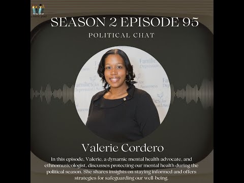 S2: EP 95 Political Chat ft. Valerie