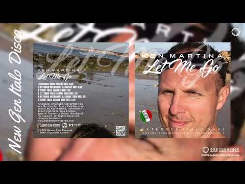 [BCR 1137] Ken Martina - Let Me Go (Extended Vocal Eighties Mix)