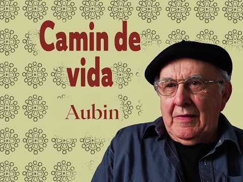 Camin de vida # Aubinh