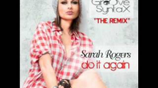 Do It Again Sarah Rogers Groove Syntax REMIX.