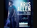 The Truth - Kris Allen featuring Pat Monahan (2ND SINGLE)