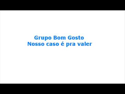 Nosso Caso é pra Valer video