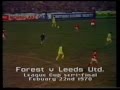 1977/78 - League Cup Semi Final 2nd Leg - Nottingham Forest v Leeds United