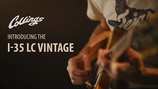 Video thumbnail for Introducing the Collings I-35 LC Vintage by Collings Guitars