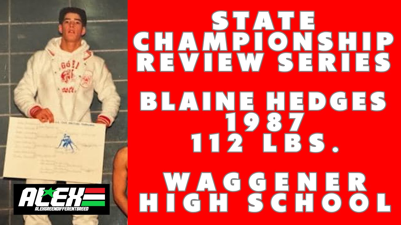 State Wrestling Championship match review w/ Blaine Hedges (Waggener; 1987 112 lbs.)