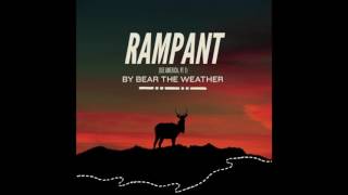 Bear the Weather:  Highway (official - Rampant e.p.)