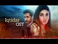 Iqtidar Ost Song Dil Mein Hai Kya Aankhon Mein Hai Kya