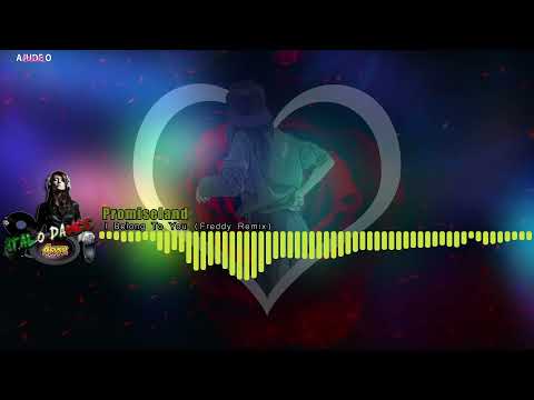 Promiseland - I Belong To You (Freddy Remix)