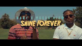 BanT - Shine Forever feat. Veezo View (Official Video)