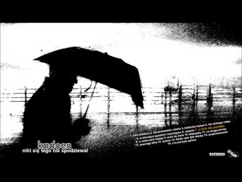 KADOEN - O nich nie pamięta