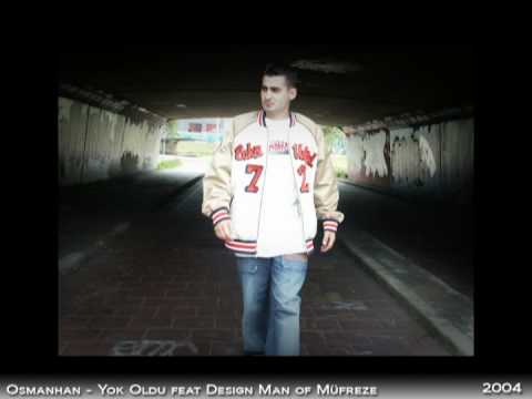 Mista Killa aka Osmanhan feat  Mufreze - Yok Oldu