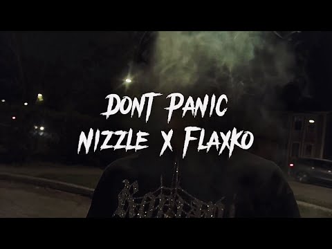 NIZZLE X FLOXKO - DON’T PANIC ( OFFICIAL VIDEO)@shotbyrocco