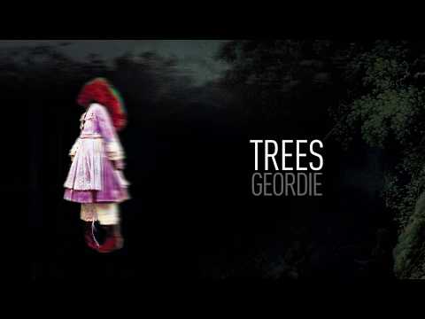 Trees - Geordie (from the album On The Shore)