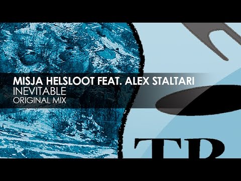 Misja Helsloot featuring Alex Staltari - Inevitable