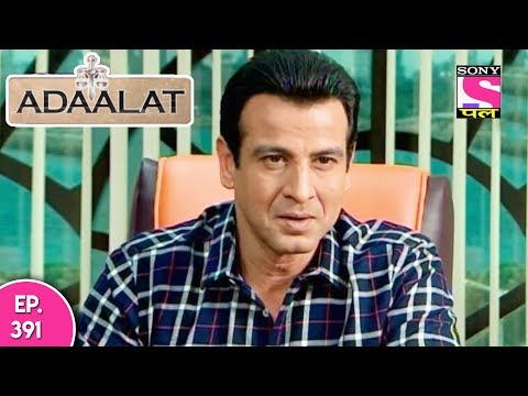 Adaalat - अदालत - Episode 391 - 19th October, 2017