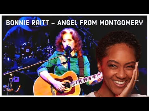 FIRST TIME REACTING TO | Bonnie Raitt "Angel from Montgomery"