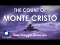Bedtime Sleep Stories | 🏰 The Count of Monte Cristo 🌊 | Sleep Story for Grown Ups | Classic Books