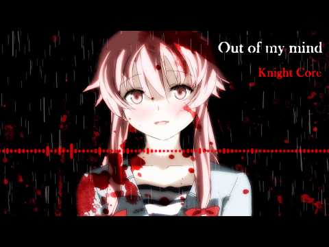 Nightcore - Out of my mind