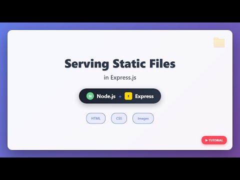 🚀 Serving Static Files in Express.js: A Beginner's Guide