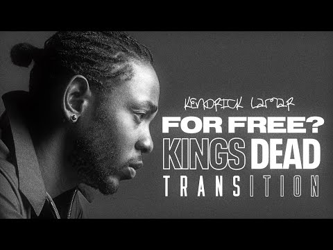 Kendrick Lamar - For Free? / Kings Dead TRANSITION