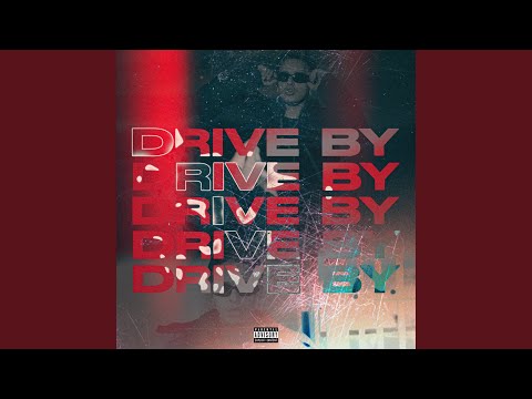 Drive By